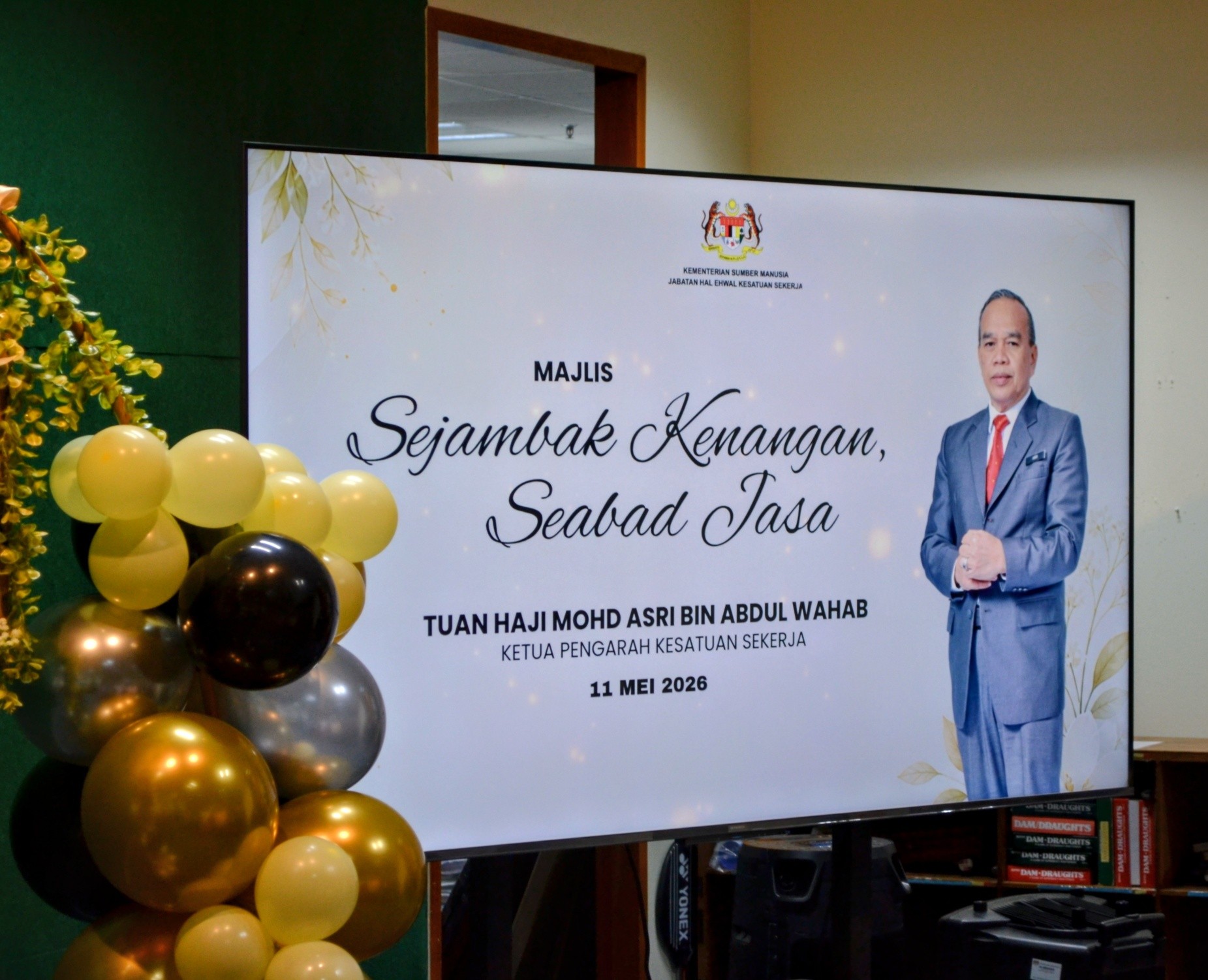“SEJAMBAK KENANGAN, SEABAD RASA” CEREMONY IN CONJUCTION WITH THE RETIREMENT OF THE TRADE UNION DIRECTOR GENERAL